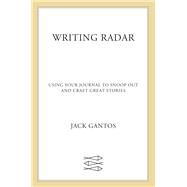 Writing Radar by Gantos, Jack, 9780374304560