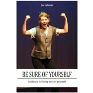 Be Sure of Yourself by Robbins, Joe, 9781506104560