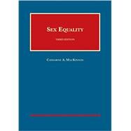 Sex Equality, 3d by Mackinnon, Catharine A., 9781609304560