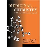 Medicinal Chemistry A Molecular and Biochemical Approach by Nogrady, Thomas; Weaver, Donald F., 9780195104561