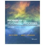 Probability and Stochastic Processes A Friendly Introduction for Electrical and Computer Engineers by Yates, Roy D.; Goodman, David J., 9781118324561