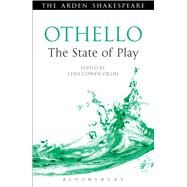 Othello: The State of Play by Orlin, Lena; Orlin, Lena Cowen, 9781408184561