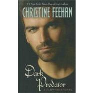 Dark Predator by Feehan, Christine, 9781410444561