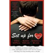Set Up for Love by Depaul, Virna; Hatler, Susan; Sloan, Delilah, 9781460944561