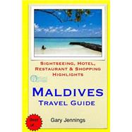 Maldives Travel Guide by Jennings, Gary, 9781503364561