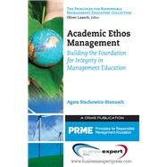 Academic Ethos Management by Stachowicz-stanusch, Agata, 9781606494561