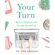 Your Turn by Manning, Tyra, 9781631524561