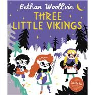 Three Little Vikings by Woollvin, Bethan, 9781682634561
