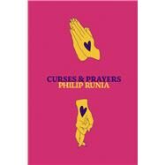 Curses & Prayers by Runia, Philip; Gray, Em, 9798218224561