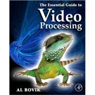 The Essential Guide to Video Processing by Bovik, 9780123744562