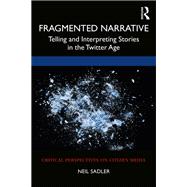 Fragmented Narrative by Neil Sadler, 9780367074562
