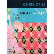 Chris Ofili: Night and Day by Gioni, Massimiliano; Carrion-Murayari, Gary; Norton, Margot, 9780847844562