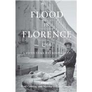 Flood in Florence, 1966 by Conway, Paul; Conway, Martha O'Hara, 9781607854562