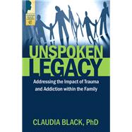 Unspoken Legacy by Black, Claudia, 9781942094562