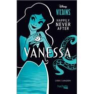 Happily Never After - Vanessa by Lorie Langdon, 9782017164562