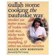 Gullah Home Cooking the Daufuskie Way by Robinson, Sallie Ann; Smith, Gregory Wrenn; Conroy, Pat, 9780807854563
