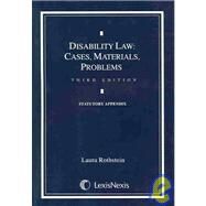 Disability Law: Cases, Material, Problems by Rothstein, Laura F., 9780820554563