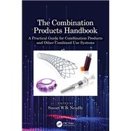 The Combination Products Handbook by Susan W. B. Neadle, 9781000874563