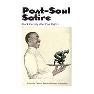 Post-soul Satire by Maus, Derek C.; Donahue, James J., 9781496804563