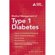 Medical Management of Type 1 Diabetes by Kaufman, Francine R., 9781580404563