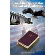 Law, Liberty, and the Pursuit of Godliness by Stevenson, Kenneth, 9781591604563