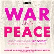 War and Peace by Tolstoy, Leo; Joseph, Paterson; Moore, Stephen Campbell; Hurt, John; Beale, Simon Russell, 9781785294563