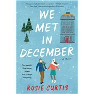 We Met in December by Curtis, Rosie, 9780062964564