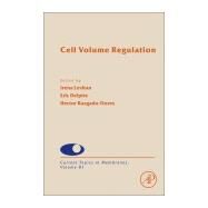 Cell Volume Regulation and Fluid Secretion by Levitan, Irena; Delpire, Eric; Rasgado-flores, Hector, 9780128154564