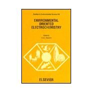 Environmental Oriented Electrochemistry by Sequeira, C. A. C., 9780444894564