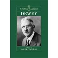 The Cambridge Companion to Dewey by Molly Cochran, 9780521874564