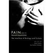 Pain and Its Transformations by Coakley, Sarah; Shelemay, Kay Kaufman, 9780674024564
