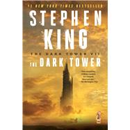 The Dark Tower VII The Dark Tower by King, Stephen; Whelan, Michael, 9780743254564