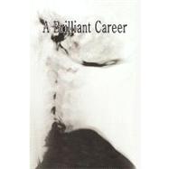 A Brilliant Career by Ginn, Robert, 9781441584564