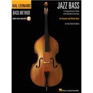 Hal Leonard Jazz Bass Method - A Comprehensive Guide with Detailed Instruction for Acoustic and Electric Bass Book/Online Audio by Rybicki, Matthew, 9781495044564