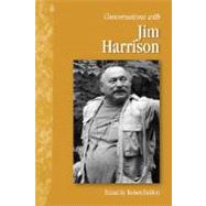 Conversations With Jim Harrison by DeMott, Robert; Harrison, Jim, 9781578064564
