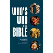 Who's Who in the Bible by Reader's Digest Association, 9781621454564