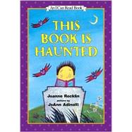 This Book Is Haunted by Rocklin, Joanne; Adinolfi, Joann, 9780060284565