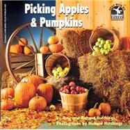 Picking Apples and Pumpkins by Hutchings, Amy; Hutchings, Richard; Hutchings, Richard, 9780590484565