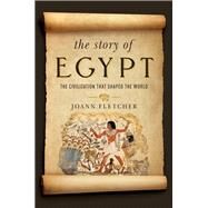 The Story of Egypt by Fletcher, Joann, 9781681774565