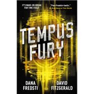Time Shards - Tempus Fury by Fredsti, Dana; Fitzgerald, David, 9781785654565