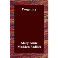 Purgatory by Sadlier, Mary Anne Madden, 9781847024565
