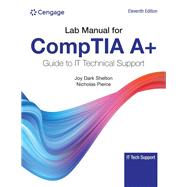 Lab Manual for COMPTIA A+ Guide to Information Technology Support by Andrews, Jean; Shelton, Joy; Pierce, Nicholas, 9780357674567