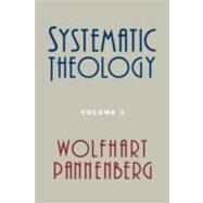 Systematic Theology by Pannenberg, Wolfhart; Bromiley, Geoffrey W., 9780802864567