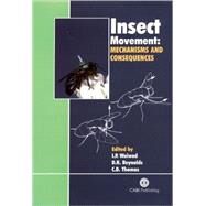 Insect Movement, Mechanisms and Consequences by Royal Entomological Society of London Symposium 1999; Reynolds, D. R.; Thomas, C. D., 9780851994567