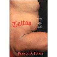 Tattoo by TURNER REBECCA D, 9781412084567
