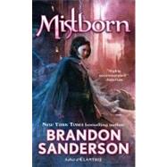 Mistborn: The Final Empire by Sanderson, Brandon, 9781429914567