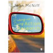 Writing and Doing Action Research by McNiff, Jean, 9781446294567