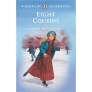Eight Cousins by Alcott, Louisa May (Author), 9780140374568
