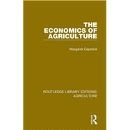 The Economics of Agriculture by Capstick, Margaret, 9780367254568