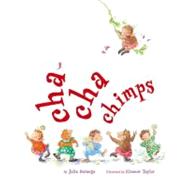 Cha-Cha Chimps by Durango, Julia; Taylor, Eleanor, 9780689864568